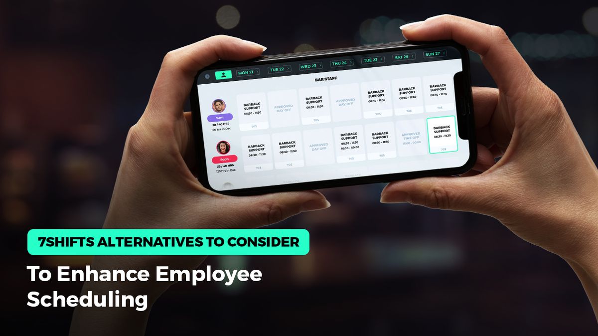 7shifts Alternatives to Consider: To Enhance Employee Scheduling