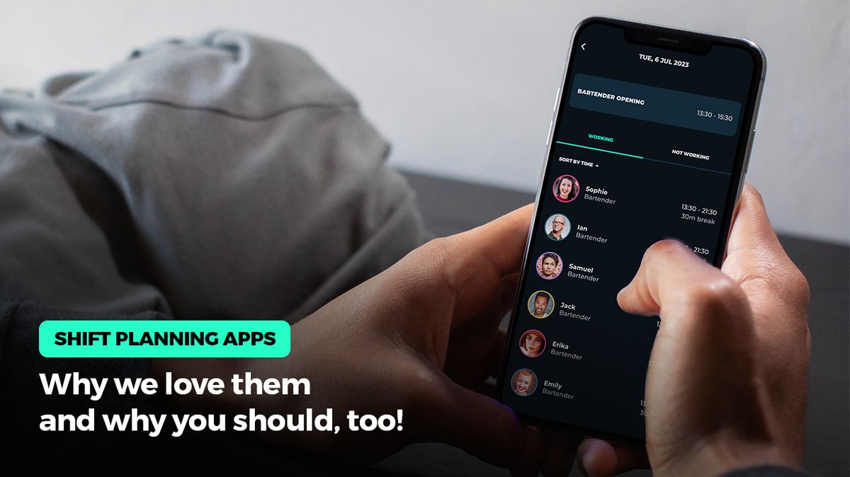 Shift Planning Apps: Why We Love Them and Why You Should, Too!