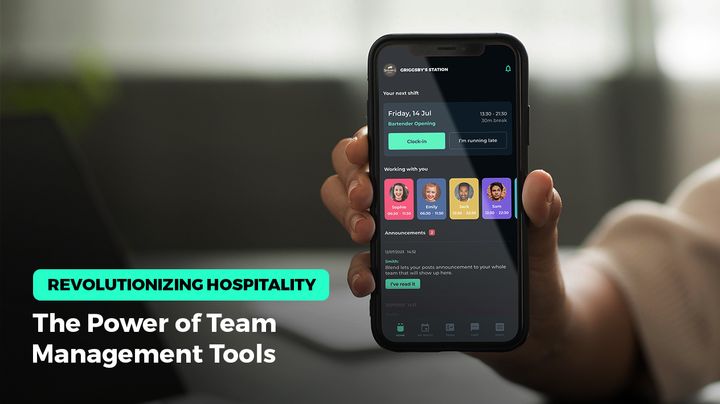 Revolutionizing Hospitality: The Power of Team Management Tools